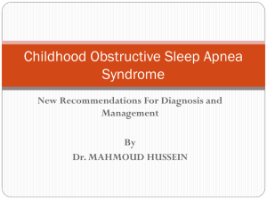 Childhood Obstructive Sleep Apnea Syndrome - Pediatrics