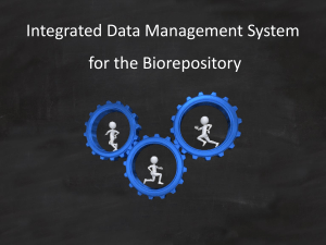 Integrated IT Solution for the Biorepository