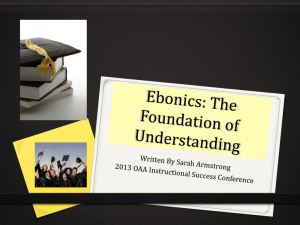 Ebonics: The Foundation of Understanding