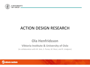 Action design Research: A Methodology for Design of Artifacts in