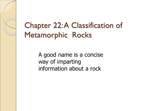 Chapter 22: A Classification of Metamorphic Rocks
