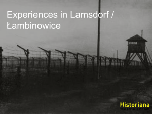 Experiences in Lamsdorf and Lambinowice