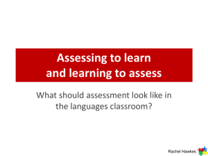 Assessing to learn and learning to assess