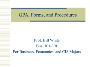 Bus 301--Lecture 4 GPA, Forms - Cal State LA
