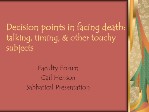 Decision points in facing death: talking, timing, & other touchy subjects