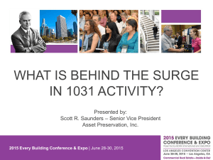 BOMA Conference What is Behind the Surge in 1031 Exchange