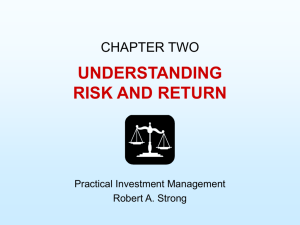 Ch. 2 - Understanding Risk & Return