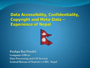 Central Bureau of Statistics and Statistical System in Nepal A