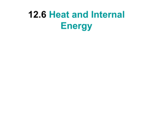12.6 Heat Internal Energy