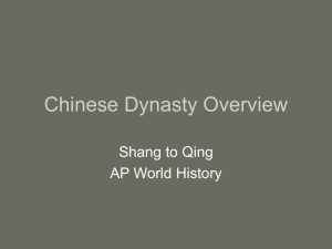 Chinese Dynasty Overview - Mr. G's AP World History