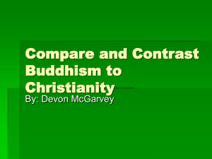 Compare and Contrast Buddhism to Christianity