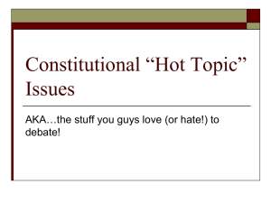 Constitutional *Hot Topic* Issues