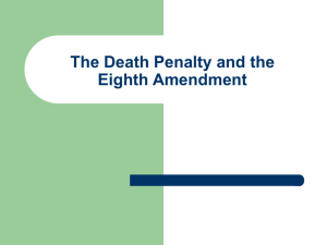 The Death Penalty and the Eighth Amendment Admin