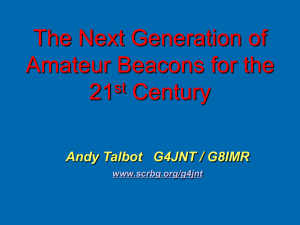 The Next Generation of Amateur Beacons for the 21st centuary