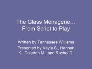 The Glass Menagerie… From Script to Play