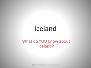 Iceland first became inhabited around 874 Icelanders are