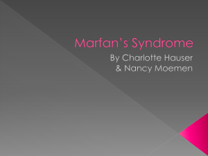 Marfan*s Syndrome