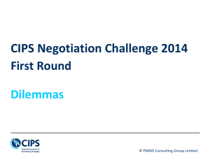 CIPS Negotiation Challenge 2014 First Round Dilemmas