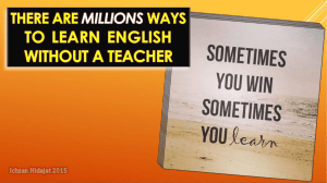 These are ways to learn English without a teacher