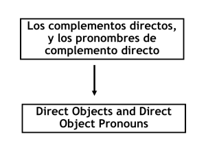 Direct objects, pronouns, personal a
