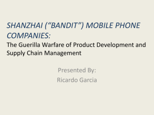 SHANZHAI (*BANDIT*) MOBILE PHONE COMPANIES: The guerilla