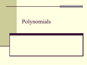 Chapter 5-2: Polynomials