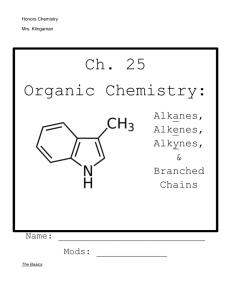 Organic Nomenclature: Alkenes and Alkynes