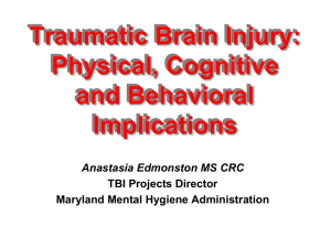 Physical, Cognitive, and Behavioral Implications