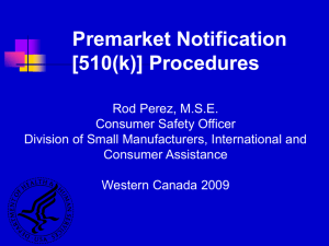 The 510(k) Premarket Notification Process