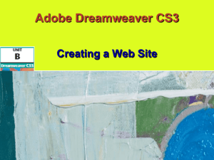 Dreamweaver CS3 PPT Unit B
