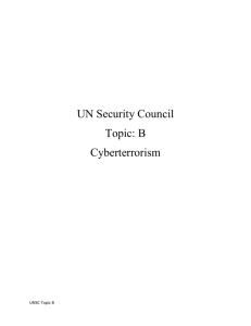 UN Security Council Topic: B Cyberterrorism Chad Approximately 3