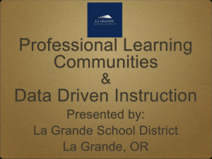 Professional Learning Communities & Data Driven Instruction