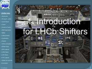 LHCbShifter_Introduction2012 - TWiki