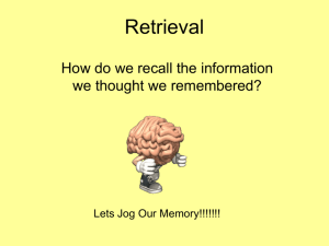 Retrieval - AP Psychology Community