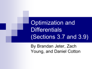 Optimization and Differentials (Sections 3.7 and 3.9)