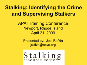 Stalking: Identifying the crime and Supervising Stalkers