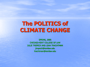 The Politics of Climate Change - Julie Trepeck & Leah Trachtman