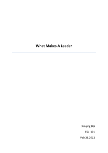 What Makes A Leader - English 102 - Professor Chocos