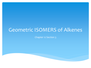 Geometric ISOMERS of Alkenes