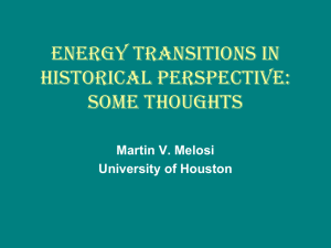 ENERGY TRANSITIONS IN HISTORICAL PERSPECTIVE: SOME