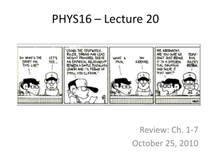 PHYS16 - Lecture 20