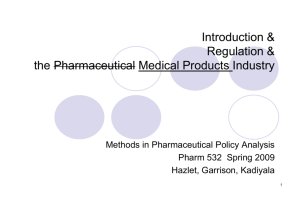 Regulation & The Pharmaceutical Industry