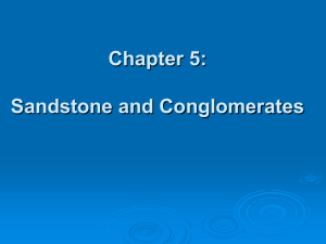 Chapter 5: Sandstone and Conglomerates