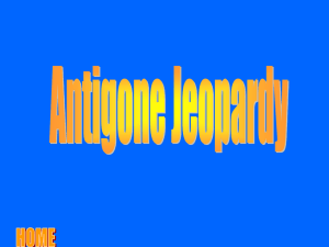 Jeopardy for Antigone