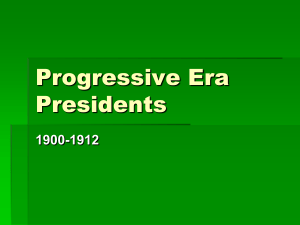 TR and the Progressive Era