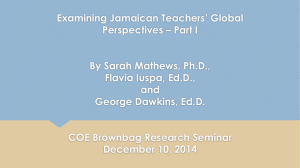 Examining Jamaican Teachers* Global Perspectives By Sarah
