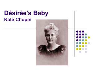 Désirée's Baby Kate Chopin