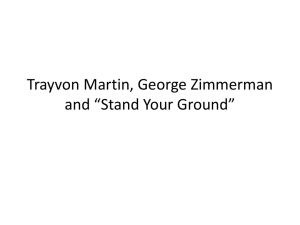 Trayvon Martin, George Zimmerman and *Stand Your Ground*