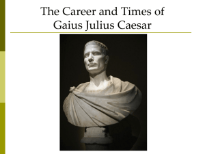 Life and Times of Caesar