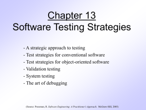Chapter 13 - Software Testing Strategies